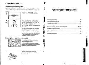 Page 35T
;
fr
f
;$Adjust the VOLUME control.
*
$
*
*
1
Other Featufes (cont.)
Screening incoming calls
While an Incoming Message is being recorded, you can screen it. Then you may
choose to lift the telephone handset or press the SP-PHONE button and speak to
the caller.
VOTUMEMTN , MAX
lf you want to talk to the caller
during recording of the lCM, lift
the handset or press the
SP-PHONE button and speak to
the caller.
The unit will automatically stop recording
and will be ready to answer the nexl
telephone call....