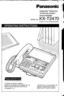 Page 1Panasonic
Integrated Telephone
Answering System
EASA-PHONE
MoDELro KX-T2470
Pulse-or-tone dialing capability 