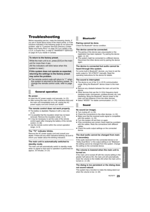 Page 29Reference
Operations
RQT977729
3FGFSFODFTroubleshooting
Before requesting service, make the following checks. If 
you are in doubt about some of the check points, or if the 
solutions indicated in the following guide do not solve the 
problem, refer to “Customer Services Directory (United 
States and Puerto Rico)” on page 34 if you reside in the 
U.S.A. or Puerto Rico, or refer to “WARRANTY SERVICE” 
on page 35 if you reside in Canada.
No power.≥Insert the AC power supply cord securely. (>23)
≥After...