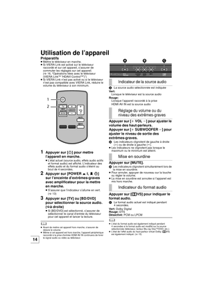 Page 4414
Utilisation de l’appareil
Préparatifs≥Mettre le téléviseur en marche.
≥ Si VIERA Link est acti vé sur le téléviseur 
raccordé et sur cet appareil, s’assurer de 
commuter les réglages sur cet appareil. 
( > 16, “Opérations liées avec le téléviseur 
(VIERA Link
TM “HDAVI ControlTM”)”)
≥ Si VIERA Link n’est pas ac tivé ou si le téléviseur 
n’est pas compatible avec VIERA Link, réduire le 
volume du téléviseur à son minimum.
1Appuyer sur [ Í] pour mettre 
l’appareil en marche.
≥ L’état actuel (source...