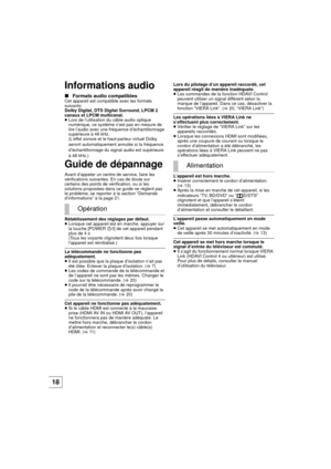 Page 4818
Informations audio
∫Formats audio compatiblesCet appareil est compatible avec les formats 
suivants:
Dolby Digital, DTS Digital Surround, LPCM 2 
canaux et LPCM multicanal.
≥Lors de l’utilisation du câble audio optique 
numérique, ce système n’est pas en mesure de 
lire l’audio avec une  fréquence d’échantillonnage 
supérieure à 48 kHz.
(L’effet sonore et le haut-parleur virtuel Dolby 
seront automatiquement annulés si la fréquence 
d’échantillonnage du signal  audio est supérieure 
à 48 kHz.)
Guide...