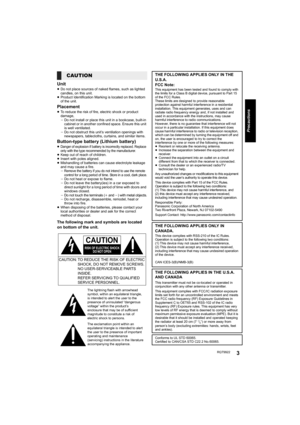 Page 3RQT99223
Precautions
Unit≥Do not place sources of naked flames, such as lighted 
candles, on this unit.
≥Product Identification Marking is located on the bottom 
of the unit.
Placement≥To reduce the risk of fire, electric shock or product 
damage,
jDo not install or place this unit in a bookcase, built-in 
cabinet or in another confined space. Ensure this unit 
is well ventilated.
jDo not obstruct this unit’s ventilation openings with 
newspapers, tablecloths, curtains, and similar items.
Button-type...