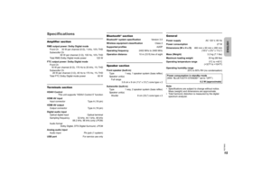 Page 1515RQT9860
SpecificationsAmplifier sectionRMS output power: Dolby Digital mode
Front Ch 30 W per channel (6 Ω), 1 kHz, 10% THD
Subwoofer Ch
60 W per channel (3 Ω), 100 Hz, 10% THD
Total RMS Dolby Digital mode power 120 W
FTC output power: Dolby Digital mode
Front Ch
16 W per channel (6 Ω), 170 Hz to 20 kHz, 1% THD
Subwoofer Ch
28 W per channel (3 Ω), 45 Hz to 170 Hz, 1% THD
Total FTC Dolby Digital mode power 60 WTerminals sectionHDAVI Control
This unit supports “HDAVI Control 5” function
HDMI AV input...