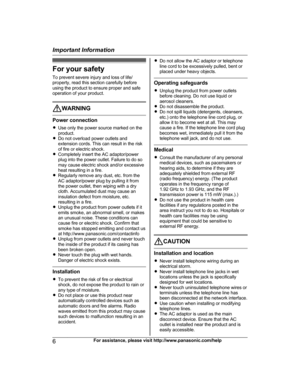 Page 6For your safety
T
o prevent severe injury and loss of life/
property, read this section carefully before
using the product to ensure proper and safe
operation of your product. WARNING
Power connection
R
U

se only the power source marked on the
product.
R Do not overload power outlets and
extension cords. This can result in the risk
of fire or electric shock.
R Completely insert the AC adaptor/power
plug into the power outlet. Failure to do so
may cause electric shock and/or excessive
heat resulting in a...