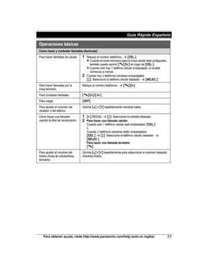 Page 77Para obtener ayuda, visite http://www.panasonic.com/help (solo en inglés)
77Guía Rápida Española PRL262_PRD262_OI_(en_en)_0109_YA_ver001.pdf   772014/01/09   11:59:46  
 
 
 
     
   
 
    