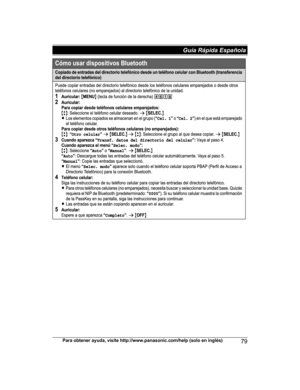 Page 79Para obtener ayuda, visite http://www.panasonic.com/help (solo en inglés)
79Guía Rápida Española PRL262_PRD262_OI_(en_en)_0109_YA_ver001.pdf   792014/01/09   11:59:46 
 
   
             
 
        
 
    