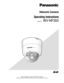Page 1Before attempting to connect or operate this product,
please read these instructions carefully and save this manual for future use.
Network Camera
Operating Instructions 
Model No.WV-NF302
WV-NF302 