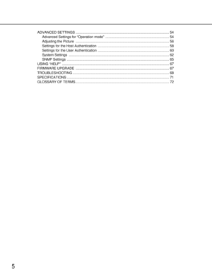 Page 55
ADVANCED SETTINGS ................................................................................................. 54
Advanced Settings for “Operation mode”  .................................................................. 54
Adjusting the Picture  ................................................................................................. 56
Settings for the Host Authentication  .......................................................................... 58
Settings for the User Authentication...