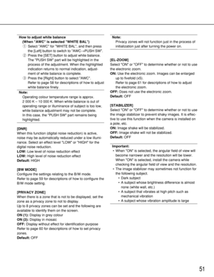 Page 5151
How to adjust white balance(When AWC is selected WHITE BAL)q Select AWC for WHITE BAL, and then press
the [Left] button to switch to AWC →PUSH SW.
w Press the [SET] button to adjust white balance.
The PUSH SW part will be highlighted in the
process of the adjustment. When the highlighted
indication returns to normal indication, adjust-
ment of white balance is complete.
e Press the [Right] button to select AWC.
Refer to page 58 for descriptions of how to adjust
white balance finely.
Note:
Operating...