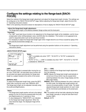 Page 5252
Configure the settings relating to the flange-back [BACK-
FOCUS]
Select the method of the flange-back length adjustment and adjust the fl\
ange-back length minutely. The settings can
be configured on the BACK-FOCUS SETUP page. Before adjusting the flang\
e-back length, adjust the lens first. 
( Operating instructions (book))
Refer to the operating instructions (book) for descriptions of how to \
display the BACK-FOCUS SETUP page.
 The flange-back length is the distance between flange surface and the...