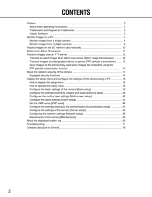 Page 22
CONTENTS
Preface ............................................................................................................................ 3
About these operating instructions  .............................................................................. 3
Trademarks and Registered Trademarks  ................................................................... 3
Viewer Software  .......................................................................................................... 3
Monitor...