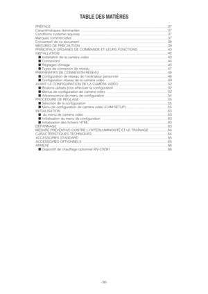 Page 36-36-
TABLE DES MATIÈRES
PRÉFACE .........................................................................................................................37
Caractéristiques dominantes  ...........................................................................................37
Conditions système requises  ...........................................................................................37
Marques commerciales...