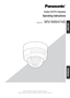 Page 1Model No.WV-NW474S
Color CCTV Camera
Operating Instructions
Before attempting to connect or operate this product,
please read these instructions carefully and save this manual for future use.
FRANÇAIS
ENGLISH 