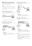 Page 15●Connection to Internet (Type 3)
The PC accesses the camera through the Internet and
the DSL/CATV modem.
Necessaries: 
•Straight-type network cable (Category 5)
•CATV modem (cable modem) or DSL modem 
●Connection to Internet (Type 4)
A switching hub or a router may be added to type 3
connection.
Necessaries: 
•Straight-type network cable (Category 5)
•CATV modem (cable modem) or DSL modem 
•Switching hub or router (10BASE-T/100BASE-TX
applicable)
Notes:
•Setting the router is required when connecting...