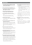 Page 7-7-
1. This product should be installed and connected
in conformity with NEC by qualified service per-
sonnel or system installers.
2. Use a class 2 power source supplying 24 V AC.
3. To prevent fire or electric shock hazard, use a UL
listed cable (VW-1, style 1007) to connect the
power supply to the camera.
4. Be sure to use a ceiling board/wall having
enough strength to support this camera. 
5. Do not attempt to disassemble the camera.
To prevent electric shock, do not remove screws or
covers.
There...