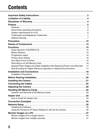 Page 88
Contents
Important Safety Instructions . . . . . . . . . . . . . . . . . . . . . . . . . . . . . . . . . . . . . . . 3
Limitation of Liability . . . . . . . . . . . . . . . . . . . . . . . . . . . . . . . . . . . . . . . . . . . . . . 4
Disclaimer of Warranty  . . . . . . . . . . . . . . . . . . . . . . . . . . . . . . . . . . . . . . . . . . . . 4
Preface  . . . . . . . . . . . . . . . . . . . . . . . . . . . . . . . . . . . . . . . . . . . . . . . . . . . . . . . . . 5
Features  . . . . . . . . . . ....