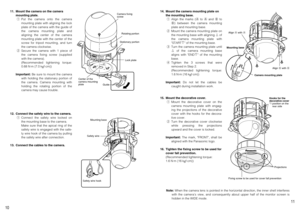 Page 611
10
FRONT
LOCK
F
R
O
N
T
FRONT
LOCK
F
R
O
N
T
Projections Hooks for the
decorative cover
*1 position on the
rear side
START
END
FRONT
FRONT
LOCK
Mounting base
Camera mounting plate
Align Awith A
Align Bwith B
Fixing screw to be used for cover fall prevention
14. Mount the camera mounting plate on
the mounting base.
qAlign the marks (Ato Aand Bto
B) between the camera mounting
plate and mounting base.
wMount the camera mounting plate on
the mounting base with aligning gof
the camera mounting plate with...