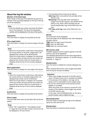 Page 1717
About the log list window
[Number of the listed logs]
Total number of the logs of the selected log type and a 
number of the log being displayed on the top of the log 
list will be displayed.Note:
	 •	 Enter	the	desired	log	number	and	press	the	[Enter]	 key on the keyboard. The log of the designated 
number will be displayed on the top of the log list.
 
[Top] button
Click this button to display the log listed at the top.
[Prev. page] button
Click this button to display the previous page of the log...