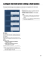 Page 5959
Configure the multi-screen settings [Multi-screen]
The cameras from which images are to be displayed on a multi-screen can be registered on the "Multi-screen" 
page. (☞ Pages 22 and 23: How to display/operate the setup menu)
    
[IP address]
Enter the IP address or the host name of the camera to 
be used for the multi-screen. 4 cameras can be regis-
tered as a group and up to 4 groups (16 cameras) can 
be registered. 
When the HTTP port number for the camera of which 
images are to be...