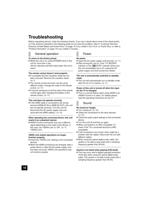 Page 1616
Troubleshooting
Before requesting service, make the following checks. If you are in doubt about some of the check points, 
or if the solutions indicated in the following guide do not solve the problem, refer to “Customer Services 
Directory (United States and Puerto Rico)” on page 19 if y ou reside in the U.S.A. or Puerto Rico, or refer to 
“Product information” on page 19 if you reside in Canada.
To return to the factory preset.
≥ While this unit is on, press [POWER  Í/I] on this 
unit for more than...