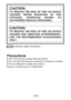 Page 22(E)
Precautions
ODo not touch the product with wet hands.
ODo not drop the product or expose it to bumps or shocks.
ODo not attempt to modify the product.
Doing so could cause it to malfunction.indicates safety information.
CAUTION:
TO REDUCE THE RISK OF FIRE OR SHOCK
HAZARD AND ANNOYING INTERFERENCE,
USE THE RECOMMENDED ACCESSORIES
ONLY.
CAUTION:
TO REDUCE THE RISK OF FIRE OR SHOCK
HAZARD, REFER MOUNTING OF THE
OPTIONAL INTERFACE BOARD TO
AUTHORIZED SERVICE PERSONNEL. 