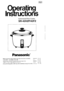 Page 1.Operdng
In$ructiorTs
Cotntrqgal Rice Cooker
sR-42HZPl42FZ
PanasoniC
Before using this cooker, please read these instructions completely.
E1*,ffi Altfr m, ;E;+fimB8;n tL{*ffi ;t8i =
Antes de usar la marmlta, lea estas instrucciones hasta el final
^f E6t^l7l aloll 0l €g^iE A 3lq +d^19.
Xin doc h6i nntlng phhn chi d6n nby,trrl6c fni Uiit obu srl dgng nbi com di6n
ENGLISH P3 - P4
+a P5-P6
ESPnttO. gZ - Pg-af +q P9 -- P10
Vi€l ngu P11 -P12 