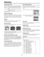 Page 37– 37 –
Glossary
Picture type (I/P/B)
In order to efficiently record to discs, common data between frames
is shared and only that data that differs is recorded for each frame.
I-picture:  This is the base picture and all data for it is recorded.
P-picture:  This picture is recreated based on past I-pictures or P- pictures.
B-picture:  This picture is created from both I- and P-pictures and fills the gaps between the two.
I-pictures are of the best quality and are the best to use when
adjusting picture...