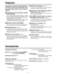 Page 7– 7 –
Features
This unit allows recording of high quality video on
DVD-RAM, the compact and durable digital media
with fast random access. This media also
outperforms past tape formats in ease of
operation.
Exceptional sound and picture quality
when recording
Audio is recorded using Dolby Digital stereo, enabling
high quality sound recordings. When recording in XP/SP
mode it is possible to use LPCM (2 channel) to achieve
sound recordings of even higher quality.
The MPEG2 encoder system used for recording...