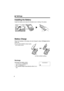 Page 8“Settings
8
Battery Charge
Place the handset on the base unit and charge for about 15 hoursbefore
initial use.
≥The IN USE/CHARGE indicator lights
and a beep sounds.
OR
IN USE/CHARGE Indicator
Installing the Battery
Install the battery and close the handset cover, locking it into place.
Black 
LeadRed 
Lead
Recharge
Recharge the battery when:
—“
RECHARGE” is displayed,
—“ ” is displayed, or
—the handset beeps intermittently while it is in
use.RECHARGE 