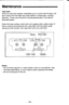 Page 45Maintenance
Tape deck
Since the head and capstan assemblies are in contact with the tape, dirt
and residue from the tape may easily adhere to these parts, causing
distortion. These parts should be cleaned periodically in the manner
described below.
Clean the head surface, pinch roller and capstan with a cotton swab. lf
these surfaces are extremely dirty, wipe them with the cotton swab
dampened with alcohol, then wipe them with a dry soft cloth.
Heads Pinch roller
@@
Notes:-Do not bring magnetic or metal...