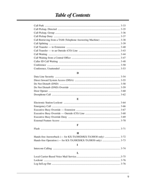 Page 99
Table of Contents
Call Park ................................................................................................................... 3-33
Call Pickup, Directed  ............................................................................................... 3-35
Call Pickup, Group ................................................................................................... 3-36
Call Pickup Deny...