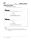 Page 1263-72Telephone Features
H3.2 Telephone Features
Conditions
•This feature does not work for incoming outside calls or doorphone calls.
•When an outside call is transferred to your extension, this feature is overridden and a
ring tone is heard. PTPT
Hands-free Answerback 
(— for KX-TA30820/KX-TA30830 only)
Allows you to answer an intercom call without lifting the handset.
Setting
PT
Press AUTO ANSWER/MUTE.
When the SP-PHONE and the AUTO ANSWER/MUTE indicators are off
AUTO ANS
MUTE
•The AUTO ANSWER/MUTE...