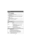 Page 4– 4 –
Pairing a Bluetooth cellular phone
1Handset:
For CELL 1: {MENU}(6241
For CELL 2: {MENU}(6242
LAfter the corresponding CELL indicator on the base unit starts flashing, the rest of the 
procedure must be completed within 5 minutes.
2Your cellular phone:
While the corresponding CELL indicator is flashing, follow the instructions of your cellular 
phone to enter the pairing mode.
LDepending on your cellular phone, it may ask you to enter the Bluetooth PIN (default: 
“0000”). If your cellular phone...