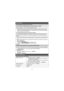 Page 5– 5 –
Connecting/disconnecting the cellular phone
Auto connection to the Bluetooth devices (cellular phones or headset)
The unit connects to the Bluetooth devices at regular intervals if the connection is lost. To change 
the interval (default: “1 min”), see the operating instructions.
LWhen 3 Bluetooth devices (2 cellular phones and 1 headset) are paired to the base unit, only 
2 Bluetooth devices can be used with the unit at the same time, and the base unit loses its 
connection from other Bluetooth...