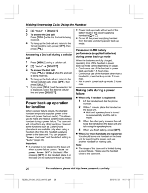 Page 262
Mb N:  “Hold ” a  M SELECT N
3 To answer the 2nd call:
Press  MCELL N while the 2nd call is being
received.
4 To hang up the 2nd call and return to the
1st call (landline call), press  MOFF N, then
press  M N
. Answering a 2nd call during a cellular
c

all
1 Press  MMENU N during a cellular call.
2 Mb N:  “Hold ” a  M SELECT N
3 To answer the 2nd call:
Press  M N
 
or  MCELL N while the 2nd call
is being received.
4 To hang up the 2nd call and return to the
1st call (cellular call), press  MOFF N,...