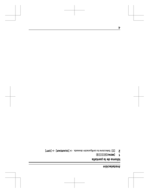 Page 13Idioma de la pantalla1MMENUN#1102MbN: Seleccione la configuración deseada. a MGUARDARN a MOFFN4
Instalación 