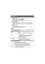 Page 4– 4 –
Pairing a Bluetooth cellular phone
1Handset:
For CELL 1: {MENU} (right soft key) (6241
For CELL 2: {MENU} (right soft key) (6242
LAfter the corresponding CELL indicator on the base unit starts flashing, the rest of the 
procedure must be completed within 5 minutes.
2Your cellular phone:
While the corresponding CELL indicator is flashing, follow the instructions of your cellular 
phone to enter the pairing mode.
LDepending on your cellular phone, it may ask you to enter the Bluetooth PIN (default:...