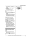 Page 59–
“Voice mail msg. via phone co. ”
is displayed if message indication service is
available.
1 MMENU N (right soft key)  a   
a
M S

ELECT N
R The speakerphone turns on.
2 Follow the pre-recorded instructions.
3 When finished, press  MOFF N.
Note:
R You can also use the  MACCESS N soft key,
if displayed, to play new voice mail
messages.
R If the handset still indicates there are new
messages even after you have listened to
all new messages, turn it off by pressing
and holding  # until the handset beeps....