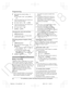 Page 42
2Mb N: Select the desired setting.  a
M SAVE N
R If you select  “Off ”, press  MOFF N to
exit.
3 Enter the desired hour and minute you
wish to start this feature.
4 *: Select  “AM ” or  “PM ”.  a  M OK N
5 Enter the desired hour and minute you
wish to end this feature.
6 *: Select  “AM ” or  “PM ”.
7 MSAVE N a  M OFF N
Changing the start and end time
1 MMENU N#237
2 Continue from step 3, “Turning silent
mode on/off”, page 41.
Selecting groups to bypass silent
mode
1MMENU N#241
2 Mb N: Select the desired...