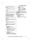 Page 13caller’s information is displayed on the
handset that is in use after you hear the call
waiting tone.
1 Press  MCALL WAIT N to answer the 2nd
call.
2 To switch between calls, press  MCALL
WAIT N.
Note:
R Please contact your phone service provider
for details and availability of this service in
your area.
Temporary tone dialing (for
rotary/pulse service users)
Press  * (TONE) before entering access
numbers which require tone dialing.
Call share
While you are on an outside call, another unit
can join the...