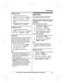 Page 15Editing entries
1 Find the desired entry (page 14).
2 MMENU N a  M b N:  “Edit ” a  M SELECT N
3 Edit the name if necessary.  a M OK N
4 Edit the phone number if necessary.  a
M OK N
5 Mb N: Select the desired group (page 14).
a  M SELECT N 2 times  a M OFF N
Erasing an entry
1 Find the desired entry (page 14).
2 MMENU N a  M b N:  “Erase ” a  M SELECT N
3 Mb N:  “Yes ” a  M SELECT N a  M OFF N
Chain dial
This feature allows you to dial phone numbers
in the phonebook while you are on a call. This
feature...