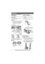 Page 8Getting Started
8For assistance, please visit http://www.panasonic.com/help
Setting up
Connections
LUse only the supplied Panasonic AC 
adaptor PQLV219.
■ Base unit
L If you do not connect the telephone 
line cord and use only cellular lines, 
set the cellular line only mode to 
use this unit more conveniently 
(page 17).
*DSL/ADSL filter (not supplied) is 
required if you have DSL/ADSL service.
■ Charger
Battery installation
L USE ONLY Ni-MH batteries AAA 
(R03) size.
L Do NOT use...