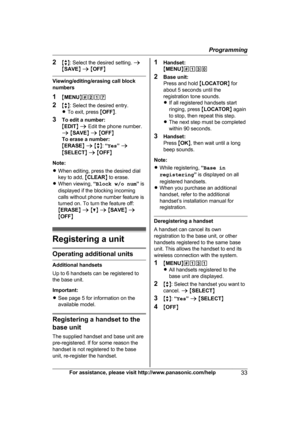 Page 332
Mb N: Select the desired setting.  a
M SAVE N a  M OFF N Viewing/editing/erasing call block
n

umbers
1 MMENU N#217
2 Mb N: Select the desired entry.
R To exit, press  MOFF N.
3 To edit a number:
MEDIT N a  Edit the phone number.
a  M SAVE N a  M OFF N
To erase a number:
M ERASE N a  M b N:  “Yes ” a
M SELECT N a  M OFF N
Note:
R When editing, press the desired dial
key to add,  MCLEAR N to erase.
R When viewing,  “Block w/o num ” is
displayed if the blocking incoming
calls without phone number feature...