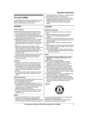 Page 5For your safety
T
o prevent severe injury and loss of life/property, read this
section carefully before using the product to ensure
proper and safe operation of your product. WARNING
Power connection
R
U

se only the power source marked on the product.
R Do not overload power outlets and extension cords.
This can result in the risk of fire or electric shock.
R Completely insert the AC adaptor/power plug into the
power outlet. Failure to do so may cause electric shock
and/or excessive heat resulting in a...