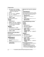 Page 342
Mb N: Select the entry to be blocked.
RTo edit the number, press  MEDIT N
repeatedly until the phone number is
shown in the 10-digit format.
3 MSAVE N
4 Mb N:  “Call block ” a  M SELECT N
5 Mb N:  “Yes ” a  M SELECT N
6 Edit the phone number if necessary (24
digits max.).
7 MSAVE N a  M EXIT N
n  By entering phone numbers: Handset
1 MM

ENUN#217
2 MMENU N a  M b N:  “Add ” a  M SELECT N
3 Enter the phone number (24 digits max.).
RTo erase a digit, press  MCLEAR N.
4 MSAVE N a  M OFF N Base unit
1 MM...