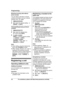 Page 48Blocking incoming calls without
p
hone number
You can reject a call when no phone
number is provided, such as a call just
showing  “Out of area ”.
1 MMENU N#240
2 Mb N: Select the desired setting.  a
M SAVE N a  M OFF N Viewing/editing/erasing call block
n

umbers
1 MMENU N#217
2 Mb N: Select the desired entry.
R To exit, press  MOFF N.
3 To edit a number:
MEDIT N a  Edit the phone number.
a  M SAVE N a  M OFF N
To erase a number:
M ERASE N a  M b N:  “Yes ” a
M SELECT N a  M OFF N
Note:
R When editing,...