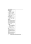 Page 22Shared Phonebook
22For assistance, please visit http://www.panasonic.com/help
Editing entries
1
Find the desired entry (page 21). 
i {Option}
2{V}/{^}: “Edit” i {Select}
3Edit the name if necessary (16 
characters max.; page 21). i 
{Next}
4Edit the phone number if necessary 
(32 digits max.). i {Next} i 
{Save} i {OFF}
Erasing entries
1
Find the desired entry (page 21).
2{Erase} i {Ye s} i {OFF}
Chain dial
This feature allows you to dial phone 
numbers in the phonebook while you are 
on a call. This...
