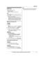 Page 31
IntercomIntercom calls can be made:
– between handsets
– between a handset and the base unit
Note:
R When paging unit(s), the paged unit(s) beeps
for 1 minute.
R If you receive an outside call while talking on the
intercom, you hear 2 tones.
– To answer the call with the handset, press
MOFF N, then press the corresponding line key.
– To answer the call with the base unit, press MZ N, then press the corresponding line key.
Making an intercom call
Handset
1 MINT N*1
or
M MENU N a  M b N:  “Intercom ” a  M...