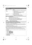 Page 5– 5 –
Base unit: CELL indicators
Status Meaning
OnA cellular phone is connected. Ready to make/receive cellular calls.
Flashing−The cellular line is in use.
−Phonebook entries are being copied from a cellular phone.
−The base unit is searching for the paired cellular phone.
−The base unit is pairing a cellular phone.
−A cellular call is put on hold.
Flashing rapidlyA cellular call is being received.
Light off−A cellular phone is not paired to the base unit.
−A cellular phone is not connected to the base...