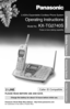 Page 1Preparation
Cordless Telephone
Answering System
Useful Information
2.4GHz Expandable Cordless Phone System
Operating Instructions
Model No.KX-TG2740S
Pulse-or-tone dialing capability
PLEASE READ BEFORE USE AND SAVE.
Panasonic World Wide Web address:  http://www.panasonic.com
for customers in the USA or Puerto Rico
Charge the battery for about 15 hours before initial use.
2 LINECaller ID Compatible 